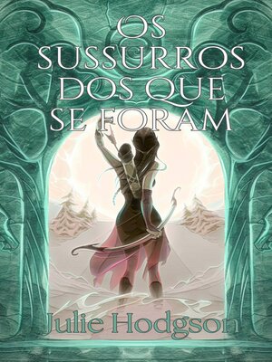 cover image of Os sussurros dos que se foram